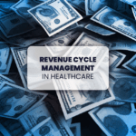 what is revenue cycle management in healthcare